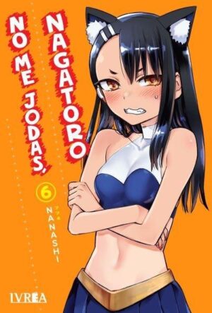 No Me Jodas, Nagatoro 06 - Ivrea Argentina
