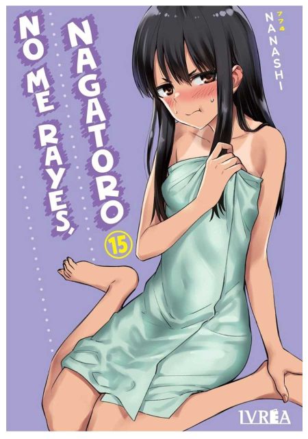 No Me Rayes Nagatoro 15 - Ivrea España